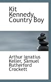 Kit Kennedy, Country Boy