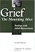 Grief: The Mourning After: Dealing with Adult Bereavement, 2nd Edition Cover