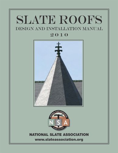 Slate Roofs: Design and Installation Manual