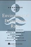 Handbook of Environmental Degradation Rates