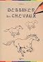 Dessiner les chevaux