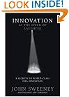 Innovation at the Speed of Laughter: 8 Secrets to World Class Idea Generation (Hardcover)