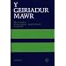 Y Geiriadur Mawr: Complete Welsh-English, English-Welsh Dictionary