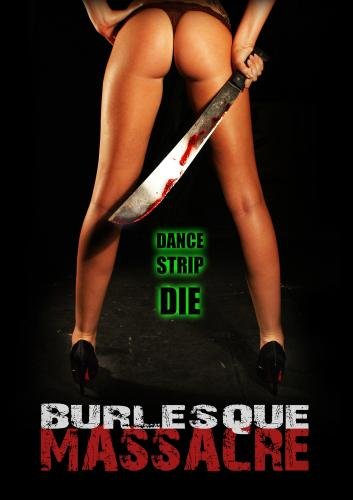 Burlesque Massacre (2011) VODRIP MR Icon