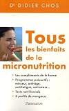Tous les bienfaits de la micronutrition