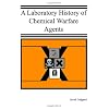 A Laboratory History of Chemical Warfare Agents