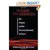 The God Who Rejoices: Joy, Despair, and the Vicarious Humanity of Christ