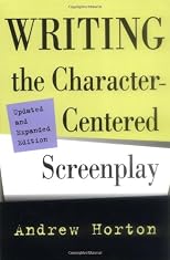 Writing the Character-Centered Screenplay, Updated and Expanded edition