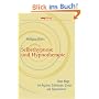Selbsthypnose und Hypnotherapie: Neue Wege bei �ngsten, Schmerzen, Stress und Depressionen