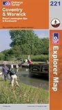 Coventry & Warwick, Royal Leamington Spa & Kenilworth OS Explorer Map 221