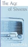 The Age of Sinatra (Soft Skull ShortLit)
