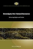 Sovereignty over Natural Resources: Balancing Rights and Duties (Cambridge Studies in International and Comparative Law)