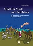 St�ck f�r St�ck nach Bethlehem - Friedhilde Tr��n