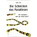 Die Schrecken des Paradieses: Wie lebenswert w�re das ewige Leben?