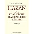 Die klassische italienische K�che. 450 Rezepte