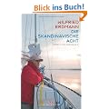 Die skandinavische Acht: Segeln mit KATHENA X