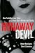Runaway Devil: How Forbidden Love Drove a 12-Year-Old to Murder Her Family