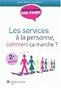 Les services à la personne, comment ça marche ?