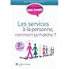 Les services � la personne, comment �a marche ?