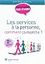 Les services � la personne, comment �a marche ?