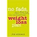 No Fads, No Frills, No Nonsense Weight Loss Plan: A Pocket Guide to What Works