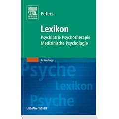 Lexikon Psychiatrie, Psychotherapie, Medizinische Psychologie