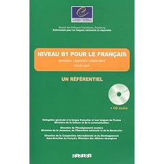Niveau B1 pour le fran�ais (apprenant/utilisateur ind�pendant) : Niveau seuil (1CD audio)