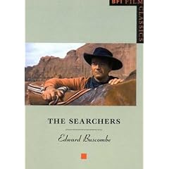 The "Searchers" (BFI Film Classics)
