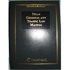 Texas Criminal and Traffic Law Manual 2007-2008 Edition by Editorial Staff of the Publisher
