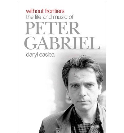 The Life and Music of Peter Gabriel Without Frontiers (Hardback) - Common