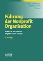 F&uuml;hrung der Nonprofit Organisation: Bew&auml;hrte Instrumente im praktischen Einsatz