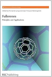 Fullerenes: Principles and Applications (RSC Nanoscience and Nanotechnology Series) (RSC Nanoscience & Nanotechnology)