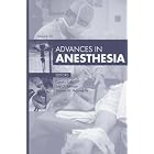 Advances in Anesthesia (Advances) by  Carol L. Lake