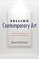 Selling Contemporary Art: How to Navigate the Evolving Market