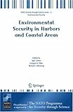 Environmental security in harbors and coastal areas : management using comparative risk assessment and multi-criteria decision analysis
