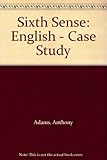 Sixth sense : alternatives in education at 16-19 : English : a case study