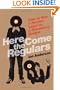 Here Come the Regulars: How to Run a Record Label on a Shoestring Budget