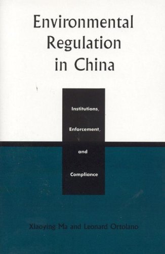Environmental Regulation in China: Institutions, Enforcement, and Compliance