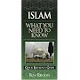 Islam: What You Need to Know (Quick Reference Guides)