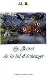 Le secret de la loi d'�change
