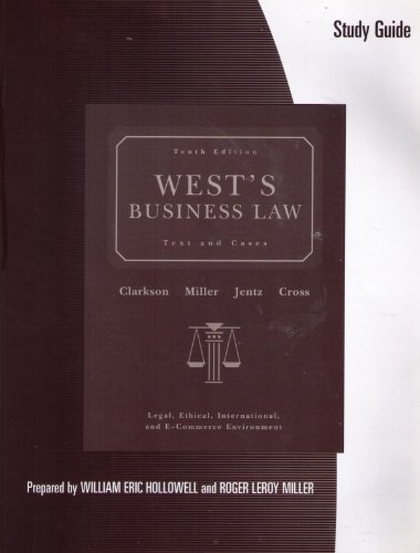 Study Guide for Wests Business Law, 10th