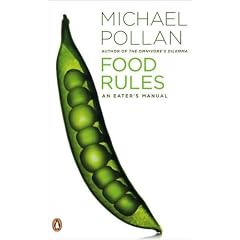 Pollan’s Food Rules; First Paperback Edition edition (Paperbac, 2009) (Food Rules: An Eater’s Manual) (Paperback)