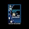 Fantastic Tales of Ray Bradbury