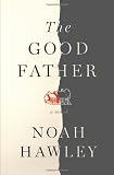 The Good Father: A Novel