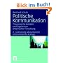 Politische Kommunikation: Theoretische Ans�tze und Ergebnisse empirischer Forschung
