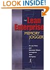The Lean Enterprise Memory Jogger: Create Value and Eliminate Waste Throughout Your Company
