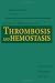 Book Critical Decisions in Thrombosis and Hemostasis (Critical Decisions)