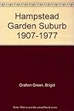 Hampstead Garden Suburb 1907-1977