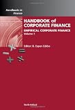 Handbook of Corporate Finance, Volume 1: Empirical Corporate Finance (Handbooks in Finance)