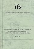 Improved precision of arable nitrogen applications : requirements, technologies and implementation